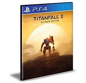 Titanfall 2 Ultimate Edition  PS4 e PS5  PSN  MÍDIA DIGITAL